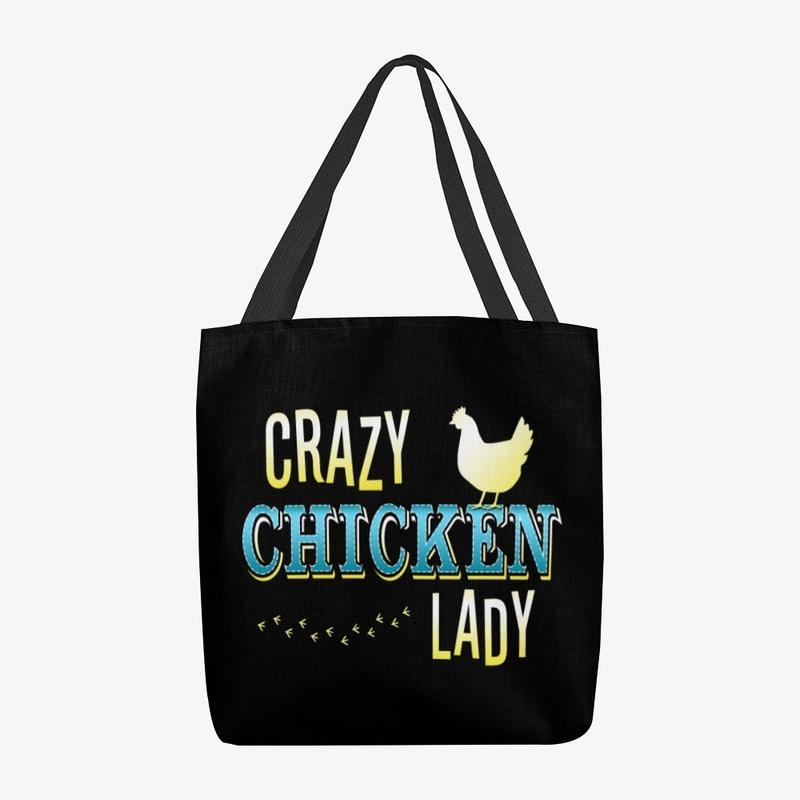 Crazy Chicken Lady