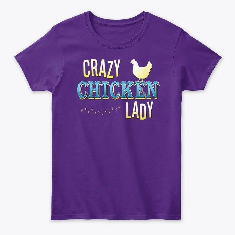 Crazy Chicken Lady